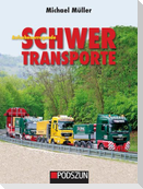 Aufsehenerregende Schwertransporte