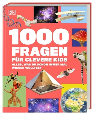 Allan, Sophie / Barnes, Joe et al. 1000 Fragen für clevere Kids - Alles, was du schon immer mal wissen wolltest. Mit zusätzlichen spannenden Quiz-Fragen. Für Kinder ab 9 Jahren. Dorling Kindersley Verlag, 2026.