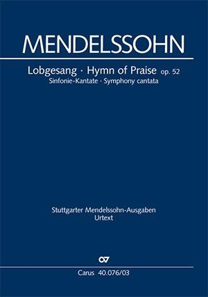 Mendelssohn Bartholdy, Felix. Lobgesang (Klavierauszug) - Sinfonie-Kantate MWV A 18, 1840. Carus-Verlag Stuttgart, 1990.