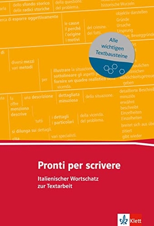 Wurm, Christoph. Pronti per scrivere (A2-B2) - Lernwortschatz zur Textarbeit. Klett Sprachen GmbH, 2012.
