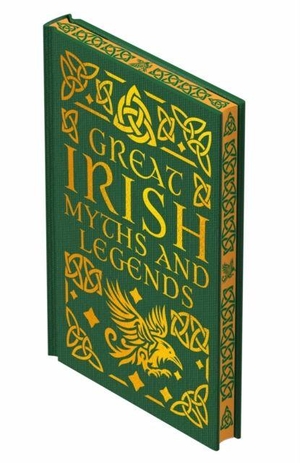 Curtin, Jeremiah / Kennedy, Patrick et al. Great Irish Myths & Legends. Arcturus Publishing Ltd, 2026.