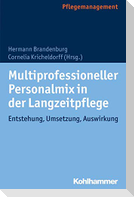 Multiprofessioneller Personalmix in der Langzeitpflege