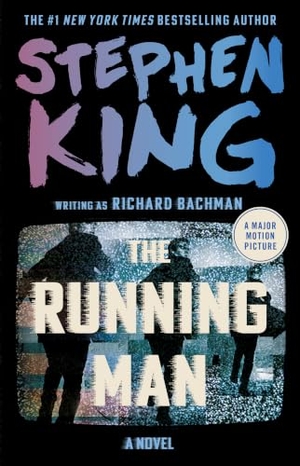 King, Stephen. The Running Man. Scribner Book Company, 2016.