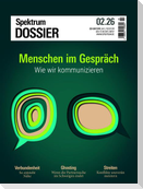 Spektrum Dossier 2/2026 Menschen im Gespräch