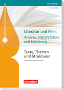 Texte, Themen und Strukturen. Literatur und Film: Analyse, Interpretation und Erörterung. Arbeitsheft mit eingelegtem Lösungsheft
