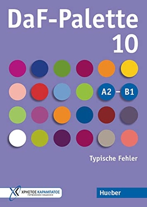 Löwenberger, Sabine. DaF-Palette 10: Typische Fehler - Übungsbuch. Hueber Verlag GmbH, 2022.