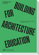 Building for Architecture Education