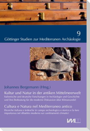 Kultur und Natur in der antiken Mittelmeerwelt