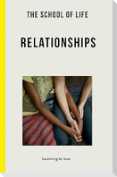 The School of Life: Relationships