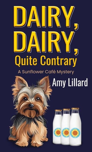 Lillard, Amy. Dairy, Dairy, Quite Contrary. Gale, a Cengage Group, 2024.