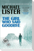 The Girl Who Said Goodbye: A Jimmy Riley Novel