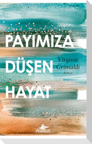 Payimiza Düsen Hayat
