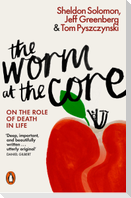 The Worm at the Core