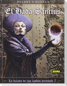 La balada de las landas perdidas 7, El Hada Sanctus