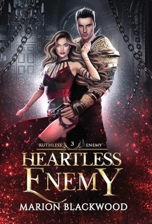Blackwood, Marion. Heartless Enemy. Black Dagger Publishing, 2023.