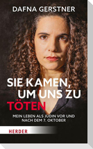 Sie kamen, um uns zu töten