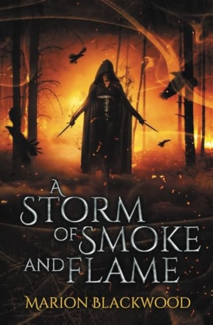 Blackwood, Marion. A Storm of Smoke and Flame. Black Dagger Publishing, 2020.
