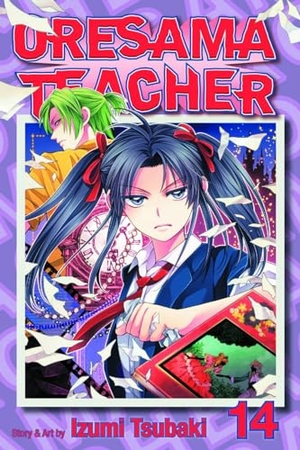Tsubaki, Izumi. Oresama Teacher, Vol. 14. Viz Media, 2013.