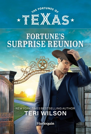 Wilson, Teri. Fortune's Surprise Reunion. Harlequin, 2026.