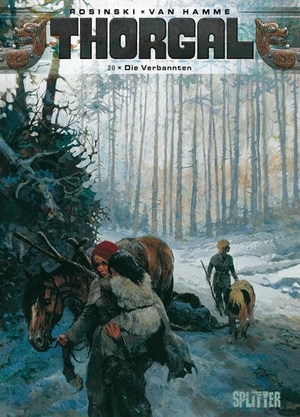 Hamme, Jean van / Grzegorz Rosinski. Thorgal 20. Die Verbannten. Splitter Verlag, 2014.