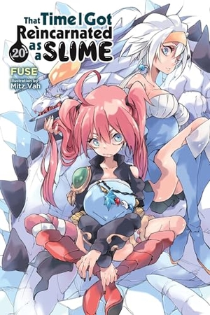 Fuse / Gifford, Kevin et al. That Time I Got Reincarnated as a Slime, Vol. 20 (light novel). Little, Brown & Company, 2025.