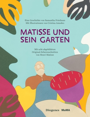 Friedman, Samantha. Matisse und sein Garten. Diogenes Verlag AG, 2017.