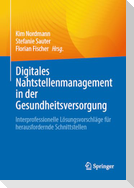 Digitales Nahtstellenmanagement in der Gesundheitsversorgung