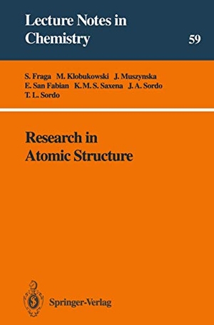 Fraga, S. / Klobukowski, M. et al. Research in Atomic Structure. Springer Berlin Heidelberg, 1993.