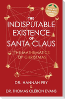 The Indisputable Existence of Santa Claus