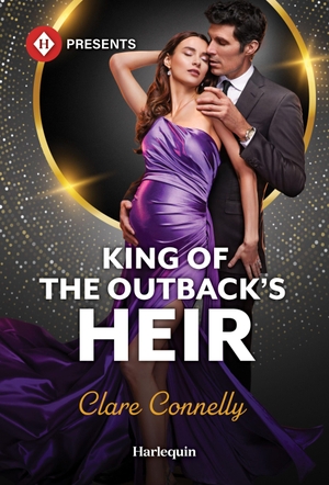 Connelly, Clare. King of the Outback's Heir. Harlequin, 2026.