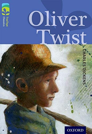 Dickens, Charles / Geraldine McCaughrean. Oxford Reading Tree TreeTops Classics: Level 17 More Pack A: Oliver Twist. Oxford University Press, 2014.