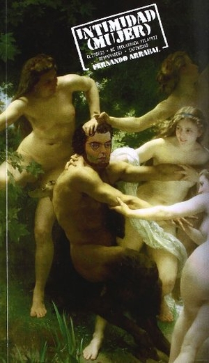 Arrabal, Fernando. Intimidad (mujer). Libros del Innombrable, 2012.