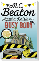 Agatha Raisin and the Busy Body