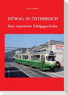 DÜWAG in Österreich.