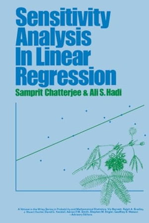 Chatterjee / Hadi. Sensitivity Analysis Linear Regression. John Wiley & Sons, 1988.