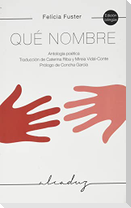 Qué nombre : antología de poemas de Felicia Fuster