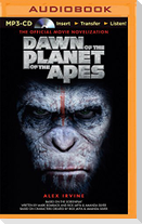Dawn of the Planet of the Apes: The Official Movie Novelization