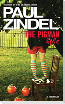 The Pigman & Me