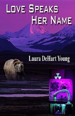 Young, Laura Dehart. Love Speaks Her Name. Bella Books, 2004.