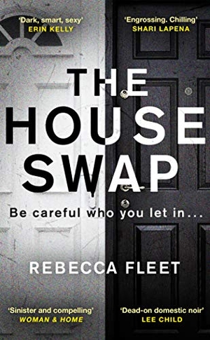 Fleet, Rebecca. The House Swap. Transworld Publ. Ltd UK, 2018.