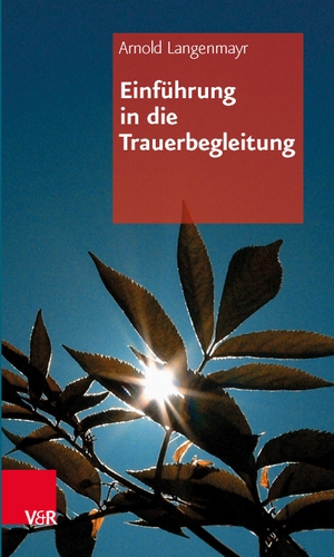 Langenmayr, Arnold. Einführung in die Trauerbegleitung. Vandenhoeck + Ruprecht, 2013.