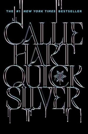 Hart, Callie. Quicksilver (Deluxe Edition). Hodder And Stoughton Ltd., 2025.