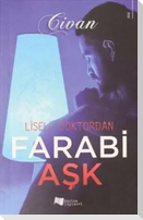 Liseli Doktordan Farabi Ask