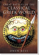 Great Battles of the Classical Greek World