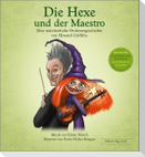 Die Hexe und der Maestro