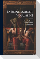 La reine Margot Volume 1-2