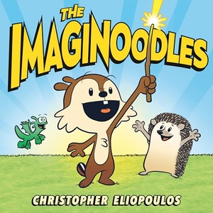 Eliopoulos, Christopher. The Imaginoodles. Penguin Young Readers, 2024.