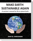 Make Earth Sustainable Again