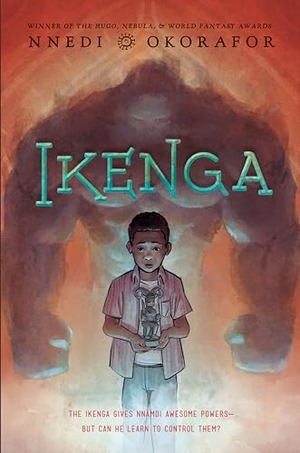Okorafor, Nnedi. Ikenga. Random House, 2021.