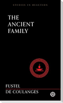 The Ancient Family - Imperium Press (Studies in Reaction)